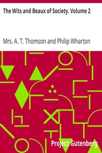 The Wits and Beaux of Society. Volume 2