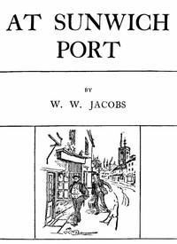At Sunwich Port, Part 3.: Contents: Chapters 11-15