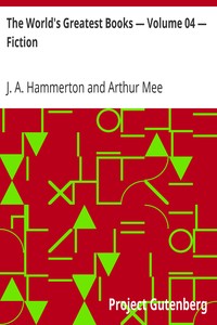 The World's Greatest Books — Volume 04 — Fiction