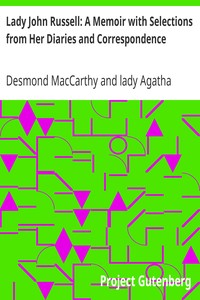 Lady John Russell: A Memoir with Selections from Her Diaries and Correspondence