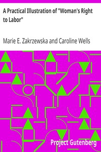 A Practical Illustration of "Woman's Right to Labor": A Letter from Marie E. Zakrzewska, M.D. Late of Berlin, Prussia