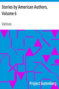 Stories by American Authors, Volume 6