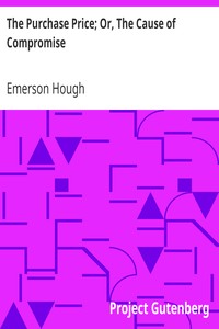 The Purchase Price; Or, The Cause of Compromise