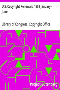 U.S. Copyright Renewals, 1951 January - June