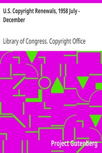 U.S. Copyright Renewals, 1958 July - December