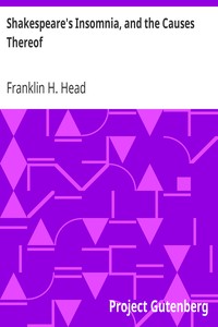 Shakespeare's Insomnia, and the Causes Thereof