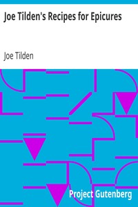 Joe Tilden's Recipes for Epicures