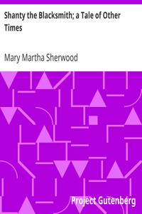 Shanty the Blacksmith; a Tale of Other Times
