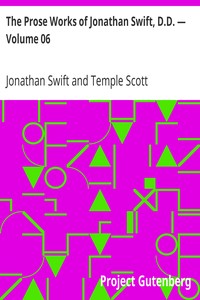 The Prose Works of Jonathan Swift, D.D. — Volume 06: The Drapier's Letters