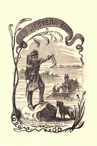 Wild Western Scenes: A Narrative of Adventures in the Western Wilderness, Wherein the Exploits of Daniel Boone, the Great American Pioneer are Particularly Described