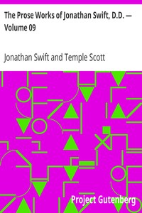 The Prose Works of Jonathan Swift, D.D. — Volume 09: Contributions to The Tatler, The Examiner, The Spectator, and The Intelligencer