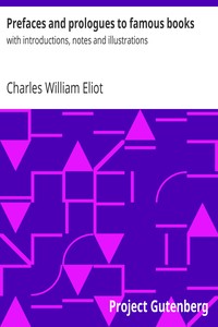 Prefaces and prologues to famous books : $b with introductions, notes and illustrations