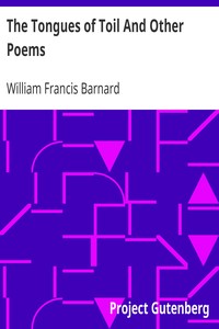 The Tongues of Toil And Other Poems