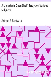 A Librarian's Open Shelf: Essays on Various Subjects