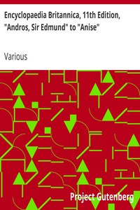 Encyclopaedia Britannica, 11th Edition, "Andros, Sir Edmund" to "Anise": Volume 2, Part 1, Slice 1