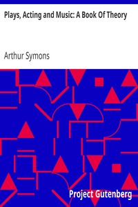 Plays, Acting and Music: A Book Of Theory