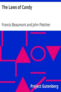 The Laws of Candy: Beaumont & Fletcher's Works (3 of 10)