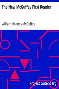 The New McGuffey First Reader