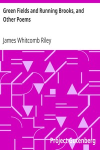 Green Fields and Running Brooks, and Other Poems