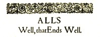 All's Well That Ends Well