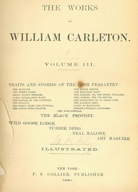 Phil Purcel, The Pig-Driver; The Geography Of An Irish Oath; The Lianhan Shee: Traits And Stories Of The Irish Peasantry, The Works of; William Carleton, Volume Three