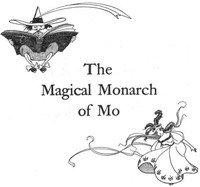 The Surprising Adventures of the Magical Monarch of Mo and His People