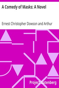 A Comedy of Masks: A Novel