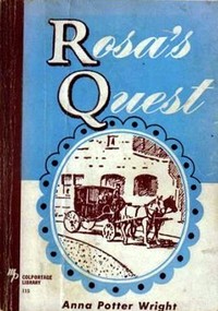 Rosa's Quest: Or, The Way to the Beautiful Land