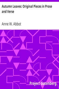 Autumn Leaves: Original Pieces in Prose and Verse
