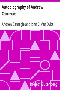 Autobiography of Andrew Carnegie