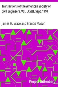 Transactions of the American Society of Civil Engineers, Vol. LXVIII, Sept. 1910: The New York Tunnel Extension of the Pennsylvania Railroad.; The Cross-Town Tunnels. Paper No. 1158