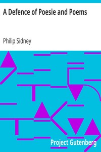 A Defence of Poesie and Poems