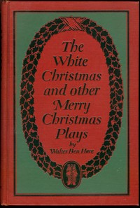 The White Christmas and other Merry Christmas Plays