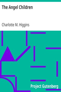 The Angel Children: or, Stories from Cloud-Land
