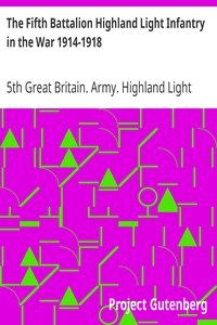 The Fifth Battalion Highland Light Infantry in the War 1914-1918