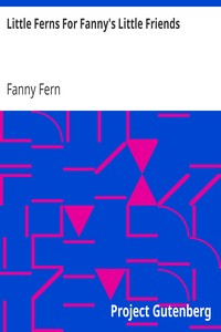 Little Ferns For Fanny's Little Friends