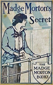 Madge Morton's Secret