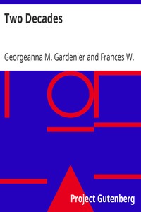 Two Decades: A History of the First Twenty Years' Work of the Woman's Christian Temperance Union of the State of New York