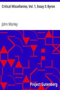 Critical Miscellanies, Vol. 1, Essay 3: Byron