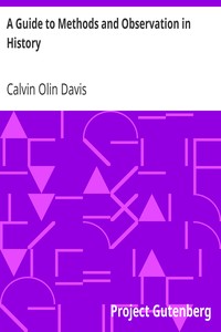 A Guide to Methods and Observation in History: Studies in High School Observation