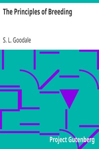 The Principles of Breeding: or, Glimpses at the Physiological Laws involved in the Reproduction and Improvement of Domestic Animals