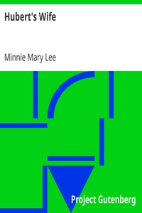 Hubert's Wife: A Story for You