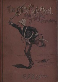 The Dash for Khartoum: A Tale of the Nile Expedition