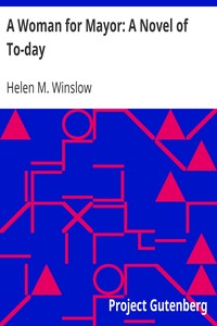 A Woman for Mayor: A Novel of To-day
