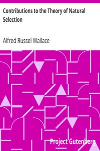 Contributions to the Theory of Natural Selection: A Series of Essays