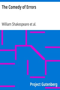 The Comedy of Errors: The Works of William Shakespeare [Cambridge Edition] [9 vols.]