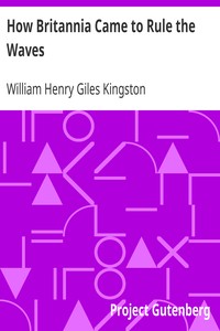 How Britannia Came to Rule the Waves: Updated to 1900