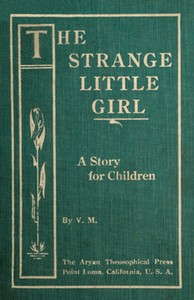 The Strange Little Girl: A Story for Children