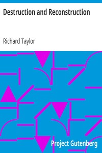 Destruction and Reconstruction:: Personal Experiences of the Late War