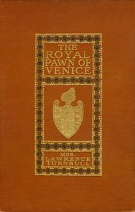 The Royal Pawn of Venice: A Romance of Cyprus
